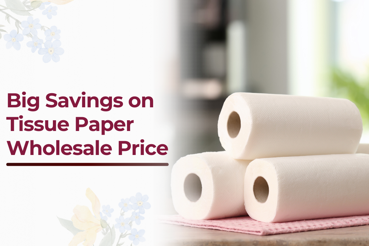 Big Savings on Tissue Paper Wholesale Price